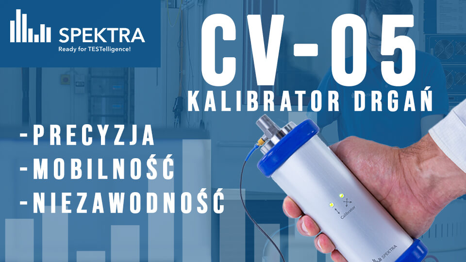 Kalibrator drgań Spektra CV-05 – precyzja, mobilność, niezawodność