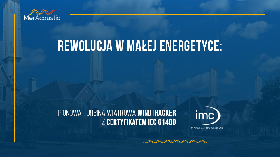 IMC w pomiarach turbin wiatrowych - rejestracja wielu parametrów jednocześnie.