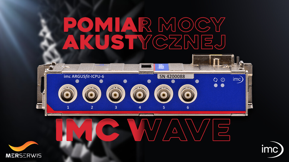 Pomiar mocy akustycznej z wykorzystaniem imc WAVE