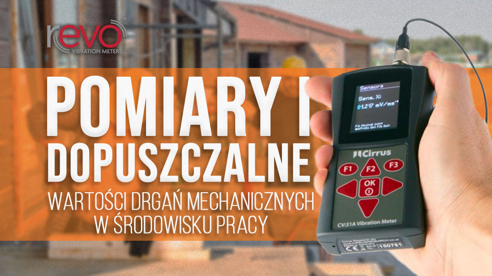 Pomiary i dopuszczalne wartości drgań mechanicznych w środowisku pracy